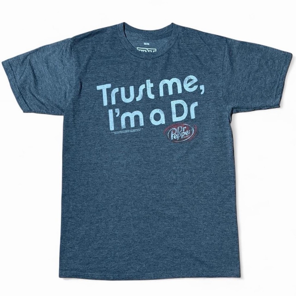 2012 Trust Me I'm A Dr Pepper Novelty Joke Promo Soda Funny T-shirt Medium Grey